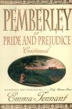 Pemberley: Or Pride and Prejudice Continued