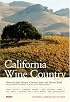 Compass American Guides: California Wine Country, 5th Edition (Compass American Guides)