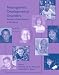 Books : Neurogenetic Developmental Disorders: Variation of Manifestation in Childhood (Issues in Clinical and Cognitive Neuropsychology)