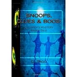 Snoops, Clues & Boos:: A Children's Mystery Snoop Tale