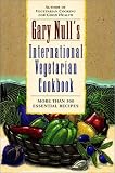 Gary Null's International Vegetarian Cookbook