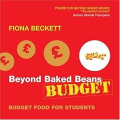 Beyond Baked Beans Budget: A Student Cookbook