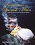 Treasures of the Spanish Main: Shipwrecked Galleons in the New World