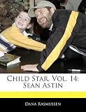 Child Star, Vol. 14: Sean Astin