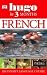 French: Your Essential Guide to Understanding and Speaking French (Hugo in Three Months)