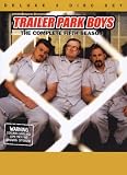 Trailer Park Boys - The Complete Fifth Season - Deluxe 2 Disc Set