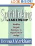 Spiritlinking Leadership: Working Through Resistance to Organizational Change