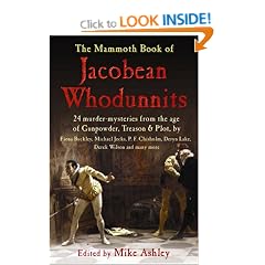 The Mammoth Book of Jacobean Whodunnits (Mammoth Books)