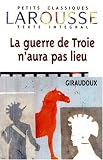 La guerre de Troie n`aura pas lieu (Petits Classiques)