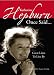 Katharine Hepburn Once Said...: Great Lines to Live By