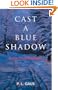 Cast a Blue Shadow (Ohio Amish Mystery Series #4)