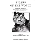 Tigers of the World: The Biology, Biopolitics, Management and Conservation of an... by  Ronald Tilson and Ulysses S. Seal
