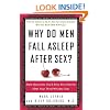 Why Do Men Fall Asleep After Sex?: More Questions You'd Only Ask a Doctor After Your Third Whiskey Sour