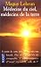 Médecins du ciel, médecins de la terre