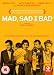 Mad, Sad & Bad [DVD] [2009]