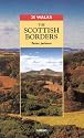The Scottish Borders (25 Walks) (25 Walks)