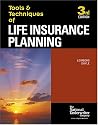 The Tools & Techniques of Life Insurance Planning (Tools and Techniques of Life Insurance Planning) (Tools and Techniques of Life Insurance Planning) (Tools and Techniques of Life Insurance Planning)