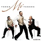Three Mo' Tenors Three Mo' Tenors