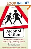 Alcohol Nation: How to protect our children from today's drinking culture