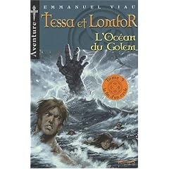 Tessa et Lomfor, Tome 9 : L'Oc�an du Golem