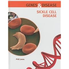 Sickle Cell Disease (Genes and Disease)
