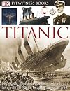 "Titanic" (Eyewitness Guides)