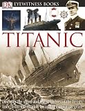 View Book 'Titanic (DK Eyewitness Books)'