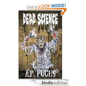 Dead Science: A Zombie Anthology