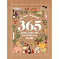 St�phane Reynaud's 365 Good Reasons To Sit Down To Eat...