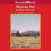 Mexican Hat: A Kevin Kerney Novel, Book 2 | Michael McGarrity