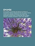 Pope: Kalevipoeg, La Lgende Des Sicles, Pope de Gilgamesh, Nide, Orlando Furioso, Chaka, Les Lusiades, Atrahasis