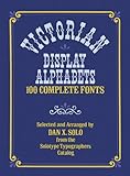 Victorian Display Alphabets (Lettering, Calligraphy, Typography)