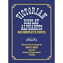 Victorian Display Alphabets (Lettering, Calligraphy, Typography)