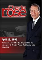 Charlie Rose with Fred Graham & Gerald Lefcourt; Timothy Penny; Julia Child (April 19, 1995)