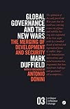 Global governance and the new wars : the merging of development and security