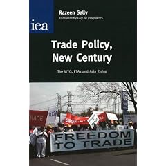 Trade Policy, New Century: The WTO, FTAs and Asia Rising