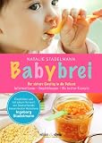 Produkt-Bild: Babybrei: Der sichere Einstieg in die Beikost. Informationen, Empfehlungen, die besten Rezepte