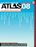 2008 Musician's Atlas (Musician's Atlas: The Ultimate Resource for Working Musicians)