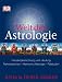  : Welt der Astrologie: Horoskopberechnung und -deutung - Tierkreiszeichen - Harmonic-Astrologie - Fallstudien