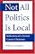 Not All Politics Is Local: Reflections of a Former County Chairman