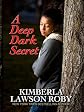 A Deep Dark Secret (Thorndike Press Large Print African American Series)