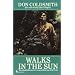 Walks in the Sun (The Spanish Bit Saga)