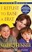 I Refuse to Raise a Brat: Straightforward Advice on Parenting In An Age Of Overindulgence