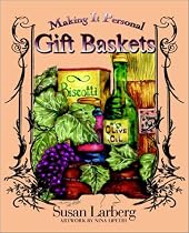 Gift Baskets: Making It Personal