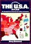 The State of the U.S.A. Atlas: The Changing Face of American Life in Maps and Graphics