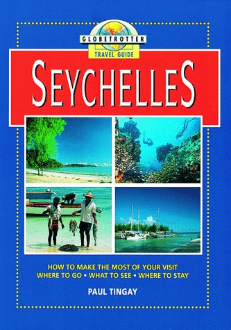 City Travel Guides Discounted  Books : Seychelles: Globetrotter Travel Guide