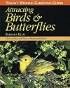 Taylor's Weekend Gardening Guide to Attracting Birds and Butterflies: How to Plant a Backyard Habitat to Attract Hummingbirds and Other Winged Wildlife (Taylor's Weekend Gardening Guides)