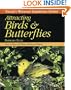 Taylor's Weekend Gardening Guide to Attracting Birds and Butterflies: How to Plant a Backyard Habitat to Attract Hummingbirds and Other Winged Wildlife (Taylor's Weekend Gardening Guides)