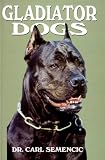 Gladiator Dogs