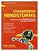 Competitive MINDSTORMS: A Complete Guide to Robotic Sumo using LEGO(r) MINDSTORMS